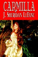 Carmilla (J. Sheridan Le Fanu) Carmilla (J. Sheridan Le Fanu)